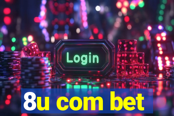 8u com bet